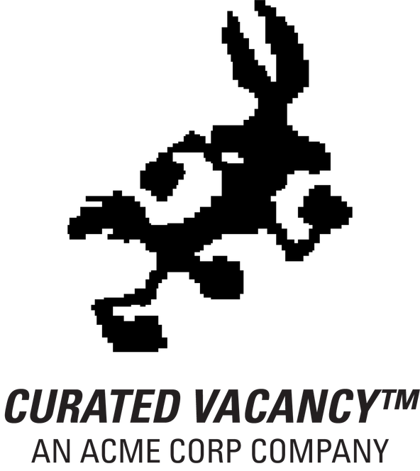 “Curated Vacancy” — An ACME Corp. Company